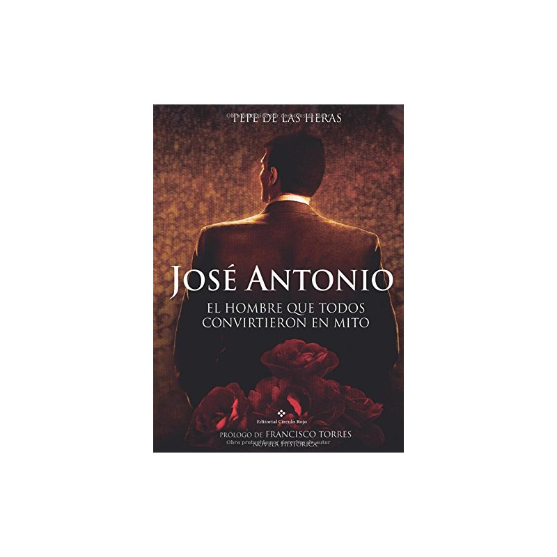 José Antonio, el hombre que todos convirtieron en mito